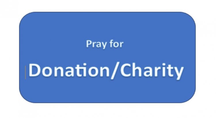 Pray for Donation/Charity